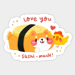 Love You Sushi Much Sticker